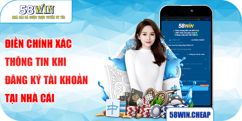 ĐĂNG KÝ 1 Điền chính xác thông tin khi đăng ký tài khoản tại nhà cái