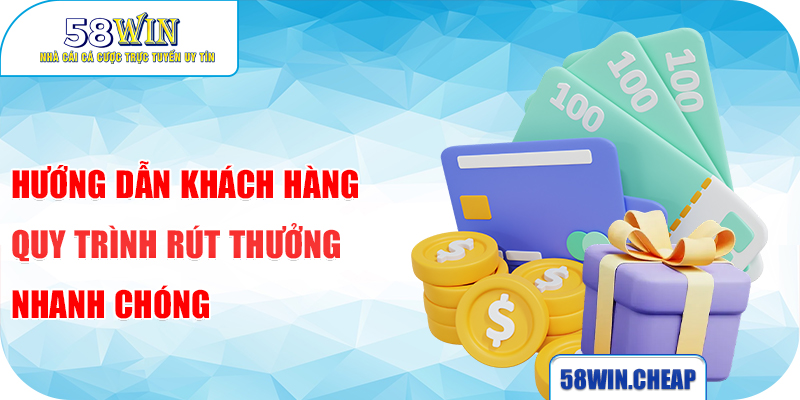 Hướng dẫn khách hàng quy trình rút thưởng nhanh chóng